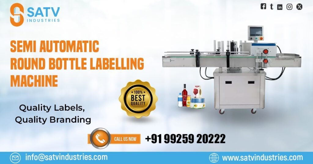 Semi Automatic Round Bottle Labelling Machine in Dhaka